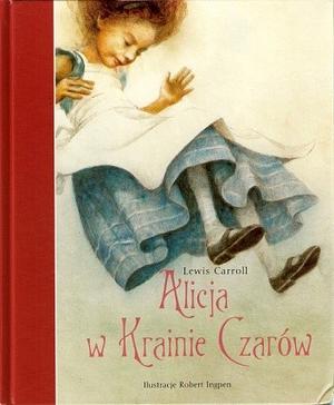 Alicja w Krainie Czarów by Lewis Carroll