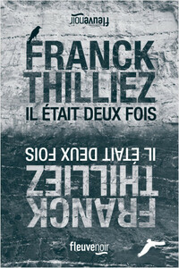 Il était deux fois by Franck Thilliez