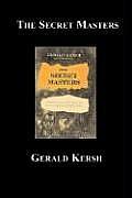 The Secret Masters by Gerald Kersh