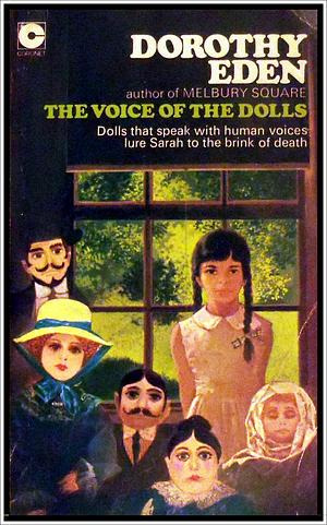 The Voice of the Dolls by Dorothy Eden