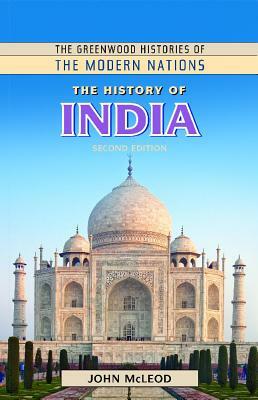 The History of India, 2nd Edition by John McLeod