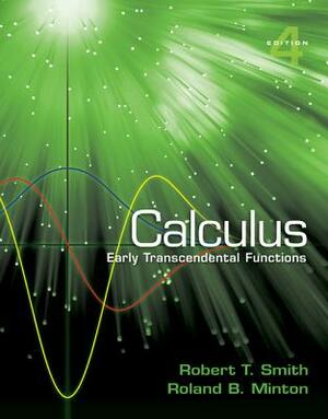 Calculus - Early Transcendental Functions with Connect Access Card by Robert T. Smith, Roland Minton