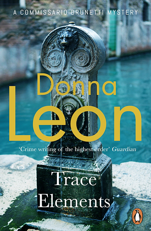 Trace Elements by Donna Leon