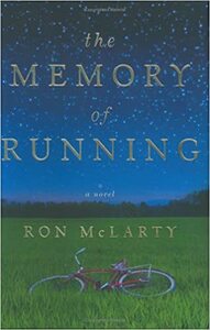 The Memory of Running by Ron McLarty