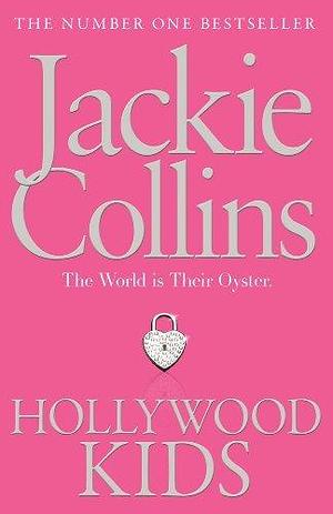 Hollywood Kids: introduced by Amy Rowland by Jackie Collins, Jackie Collins