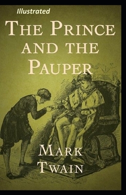 The Prince and the Pauper Illustrated by Mark Twain