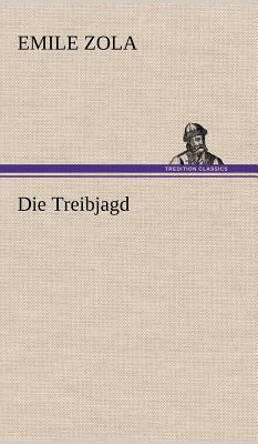 Die Treibjagd by Émile Zola