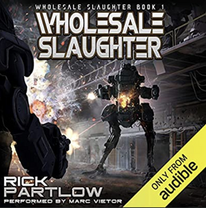 Wholesale Slaughter by Rick Partlow