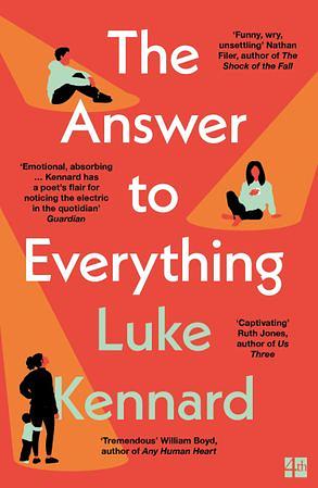 The Answer to Everything by Luke Kennard