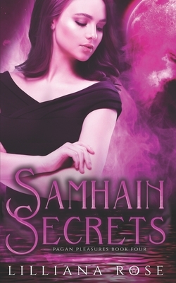 Samhain Secrets by Lilliana Rose