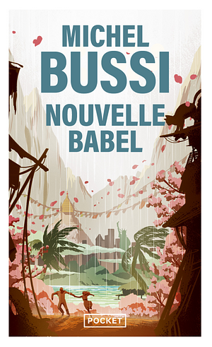 Nouvelle Babel by Michel Bussi