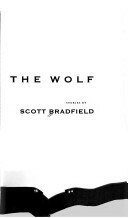 Dream of the Wolf by Scott Bradfield