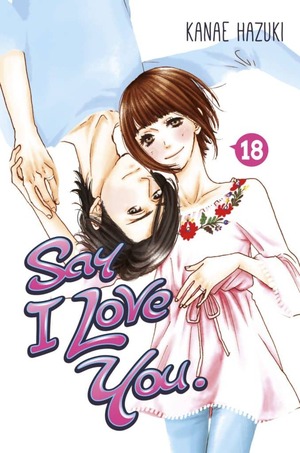 Say I Love You, Volume 18 by Kanae Hazuki