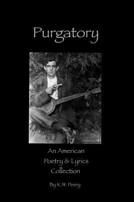 Purgatory by K. W. Peery, Genz Publishing