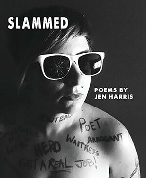 Slammed (Pop Poetry Book 14) by Jen Harris, Joy Baker, Jason Ryberg, Jeanette Powers