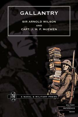 Gallantry by Arnold Wilson