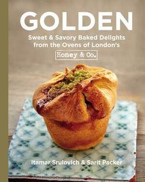 Golden: Sweet & Savory Baked Delights from the Ovens of London's Honey & Co. by Itamar Srulovich, Sarit Packer