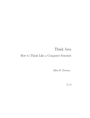 How to Think Like a Computer Scientist: Java Version by Allen B. Downey