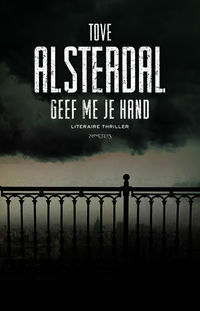 Geef me je hand by Tove Alsterdal