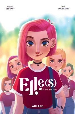 Elle(s) The New Girl by Kid Toussaint