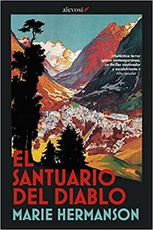 El santuario del diablo / The Devil Sanctuary by Marie Hermanson