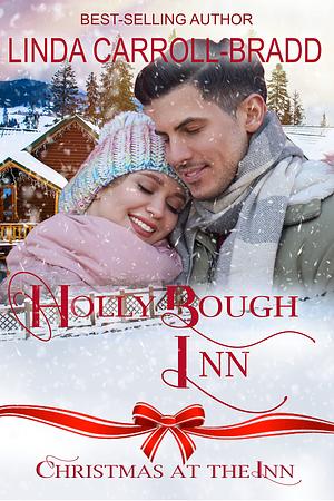 Holly Bough Inn by Linda Carroll-Bradd