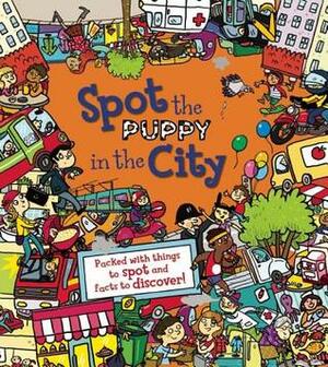 Spot the Puppy in the City by Joëlle Dreidemy