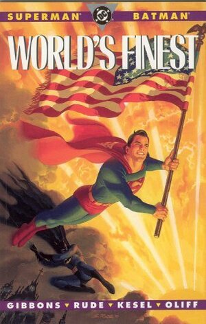 Superman/Batman: World's Finest by Steve Oliff, Dave Gibbons, Bob Kahan, Walt Simonson, Steve Rude, Karl Kesel