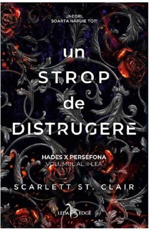 Un strop de distrugere by Scarlett St. Clair