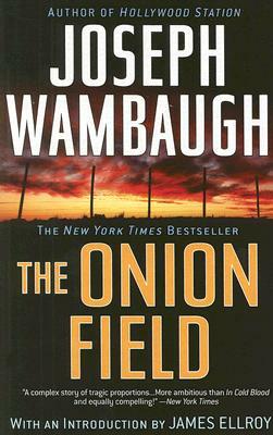 The Onion Field by Joseph Wambaugh