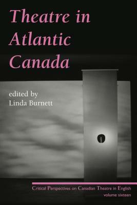 Theatre in Atlantic Canada by 