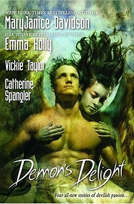 Demon's Delight by Vickie Taylor, Emma Holly, MaryJanice Davidson
