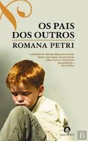 Os Pais dos Outros by Romana Petri