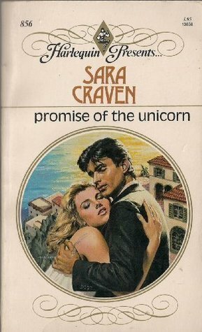 Promise of the Unicorn by Sara Craven