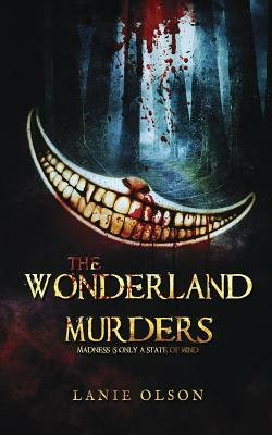 The Wonderland Murders by Lanie Olson