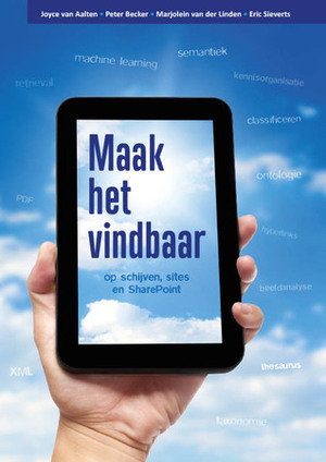 Maak het vindbaar by Marjolein van der Linden, Peter Becker, Eric Sieverts, Joyce van Aalten