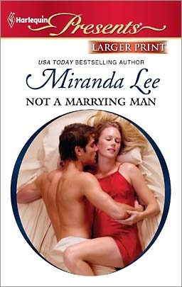 Not a Marrying Man by Miranda Lee