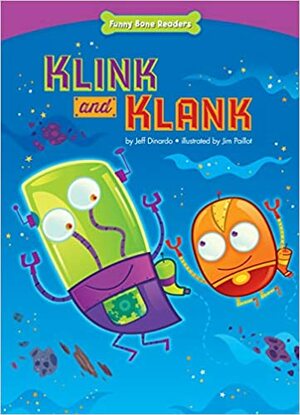 Klink and Klank: Accepting Differences by Jeff Dinardo, Jim Paillot