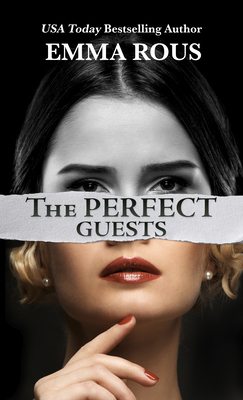 The Perfect Guests by Emma Rous