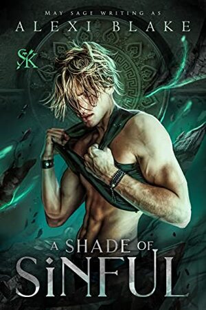 A Shade of Sinful by Alexi Blake, May Sage