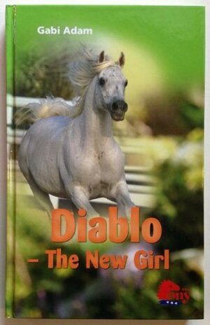 Diablo: The New Girl by Gabi Adam