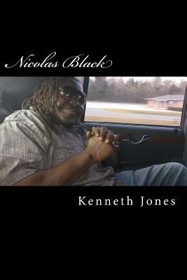 Nicolas Black by Kenneth Jones