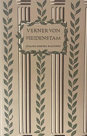 Verner von Heidenstam by Verner von Heidenstam