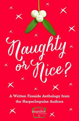 Naughty Or Nice? A HarperImpulse Christmas Anthology by Romy Sommer, A.J. Nuest, Jane Lark, Aimee Duffy, Lori Connelly, Teresa F. Morgan, Erin Lawless, Lisa Fox, Lynn Marie Hulsman, Carmel Harrington, Linn B. Halton, Zara Stoneley, Mandy Baggot, Charlotte Phillips, Angela Campbell