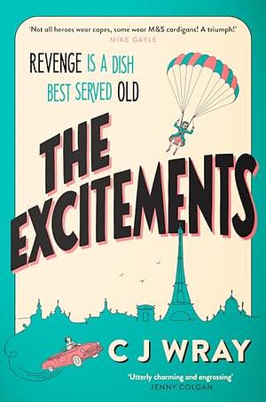 The Excitements by C.J. Wray