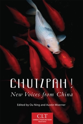 Chutzpah!, Volume 4: New Voices from China by 