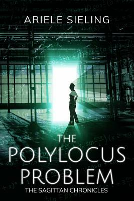 The Polylocus Problem by Ariele Sieling