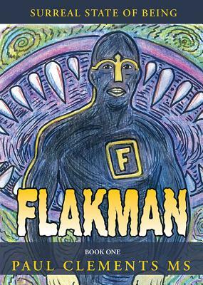 Flakman by Paul Clements
