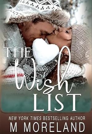 The Wish List by Melanie Moreland