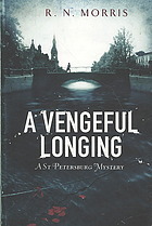 A Vengeful Longing by R.N. Morris